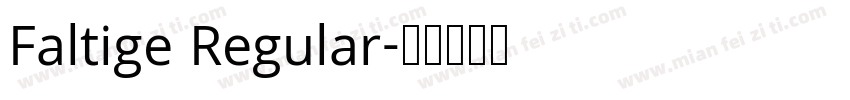 Faltige Regular字体转换